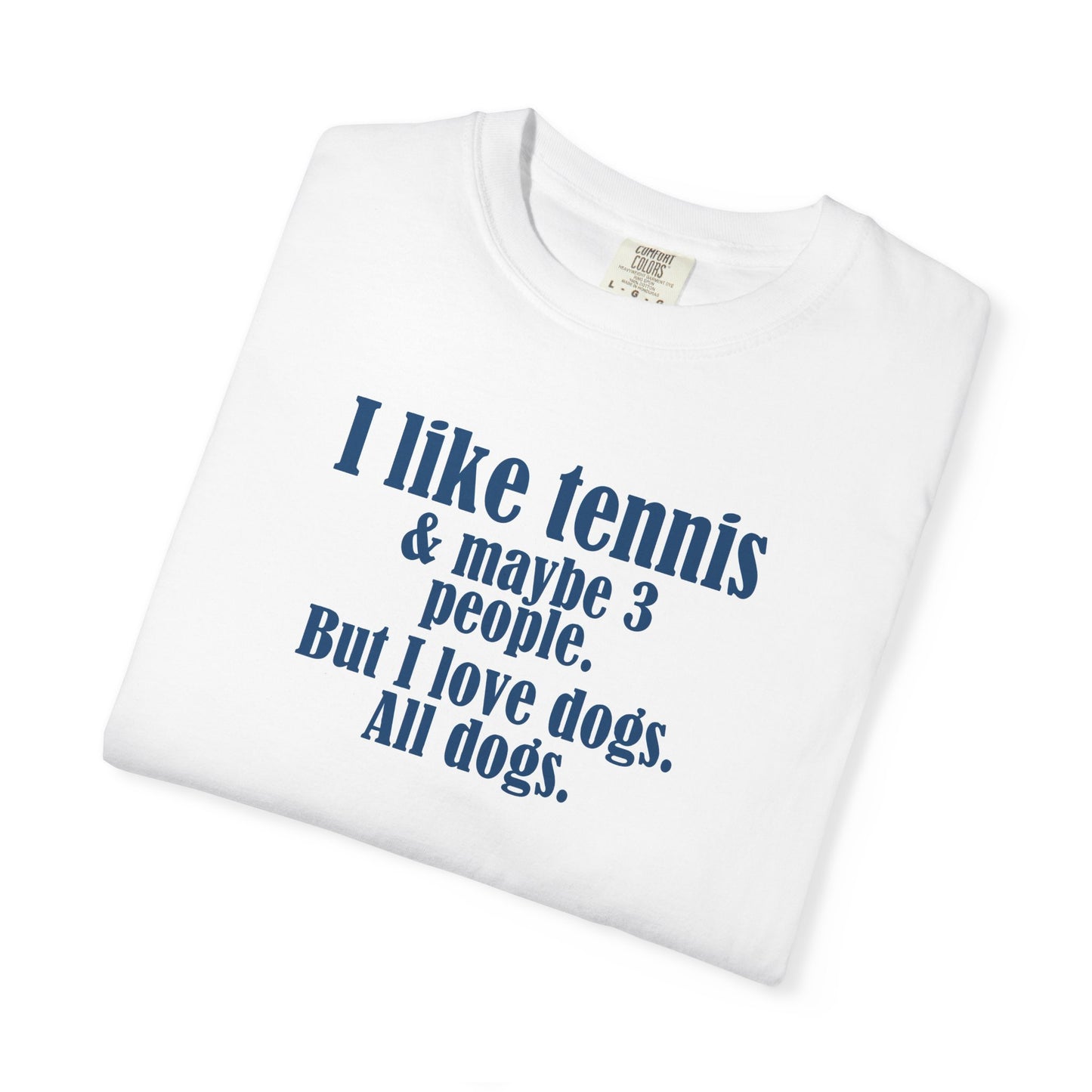 Tennis Lover Unisex T-shirt - I Like Tennis & All Dogs Design