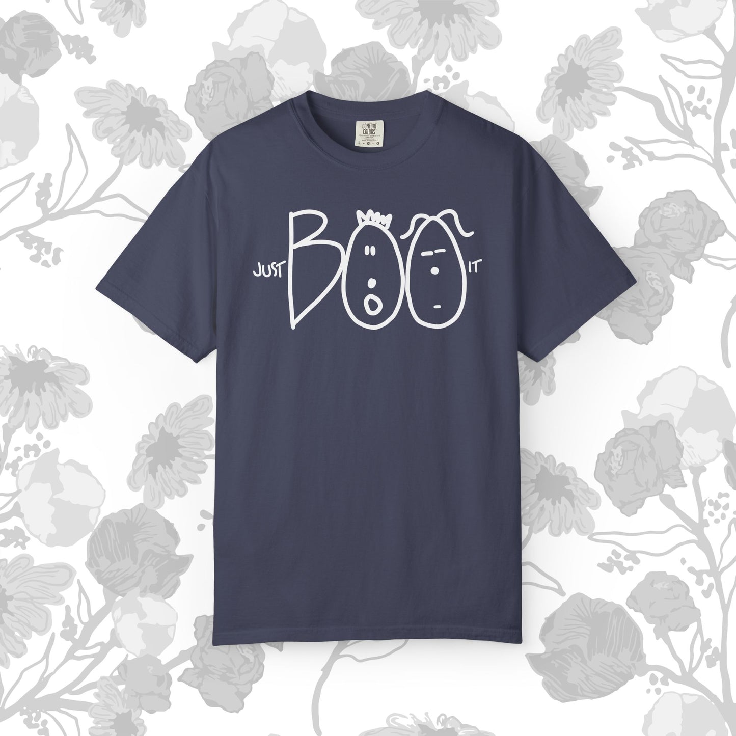 JUST BOO IT....Spooky Unisex Garment-Dyed T-shirt, Halloween Tee, Trendy Graphic Tee, Funny Costume Top, Holiday Apparel, Party Wear