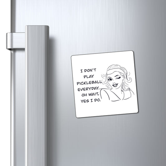 Pickleball Humor Magnet, Fun Refrigerator Magnet, Gift for Pickleball Players, Kitchen Decor, Sports Gifts