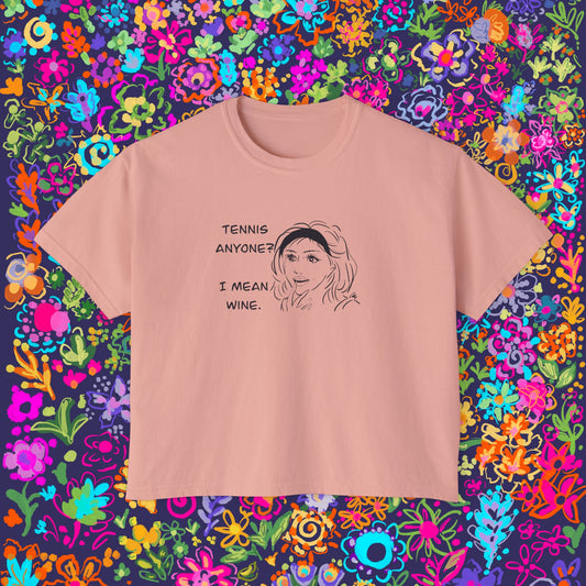 Women's Tee - Tennis Anyone I Mean Wine