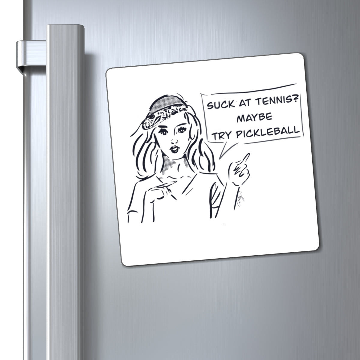 Pickleball Funny Quote Magnet — "Suck at Tennis? Maybe Try Pickleball" Refrigerator Magnet