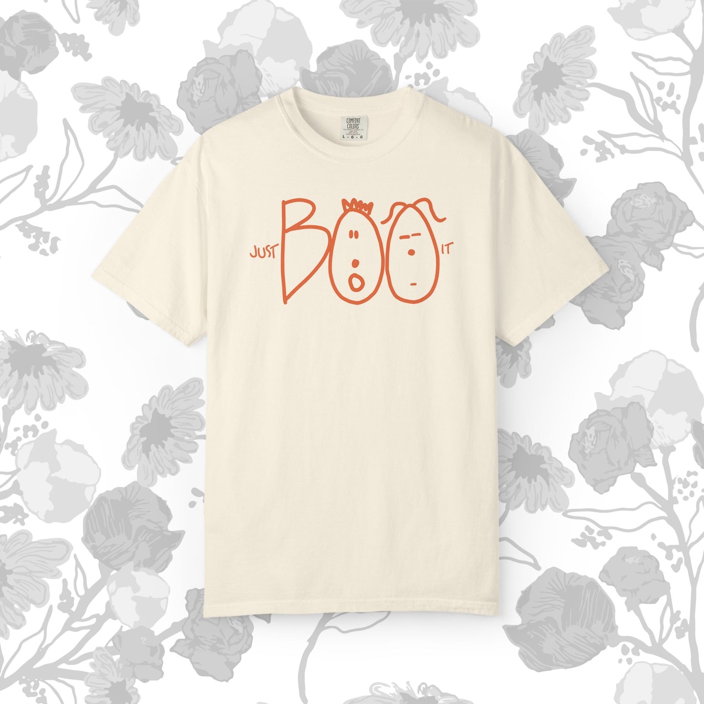 JUST BOO IT....Spooky Unisex Garment-Dyed T-shirt, Halloween Tee, Trendy Graphic Tee, Funny Costume Top, Holiday Apparel, Party Wear