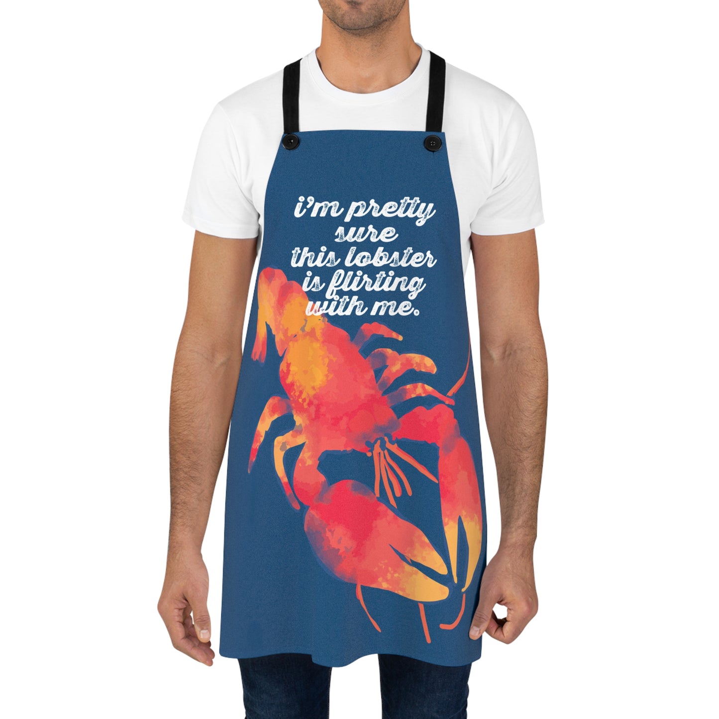 Flirting Lobster Colorful Apron — 'I'm Pretty Sure This Lobster Is Flirting With Me'