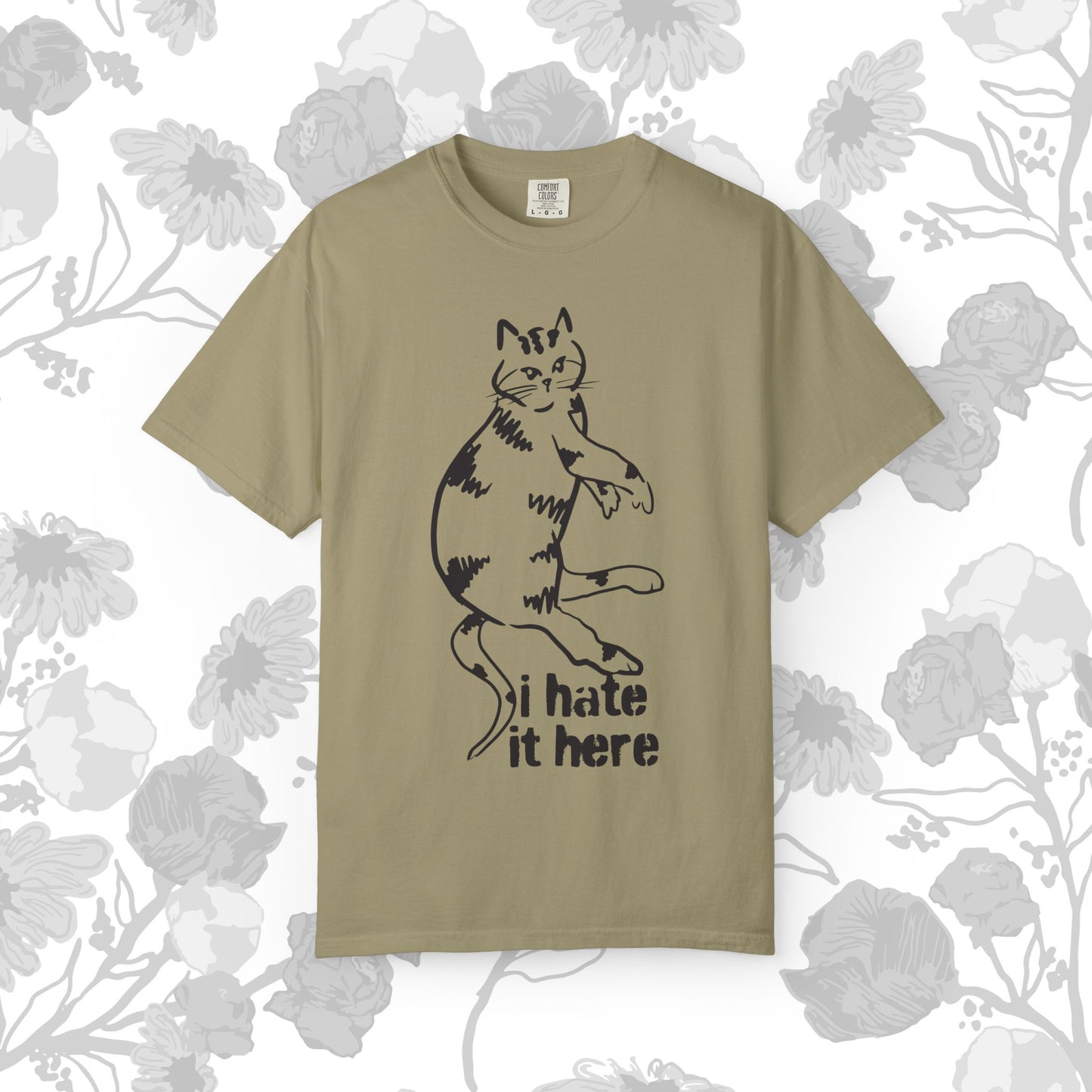 "I hate it here"...Funny Cat T-Shirt Showcasing Cat with Attitude, Halloween, Unisex Tee, Garment-Dyed Shirt, Quirky Cat Lover Gift, Casual Wear, Perfect for Cat Owners
