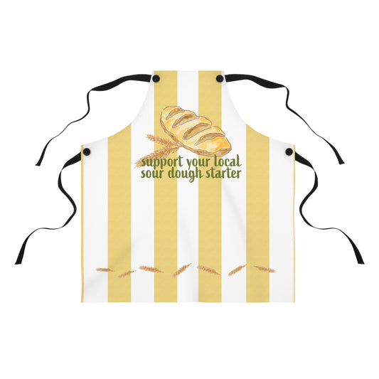 Apron — "Support Your Local Sour Dough Starter" Bakery Stripe Cooking Apron