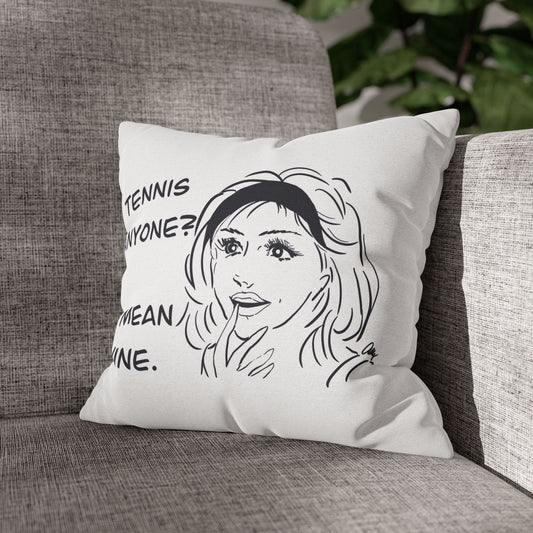 Wine Lover's Quote Pillowcase, Funny Home Decor, Gift for Friends, Tennis Themed gift by Love, Ally