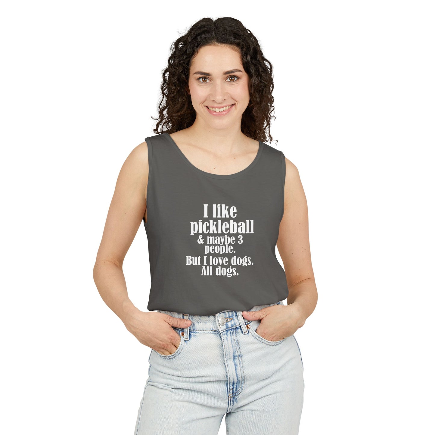 "I love pickleball and maybe three people, but I love all dogs. Pickleball Love Tank Top | Unisex Garment-Dyed Tee, Funny Sports Shirt, Gift for Pickleball Players, Summer Essential, Dog Lovers Apparel