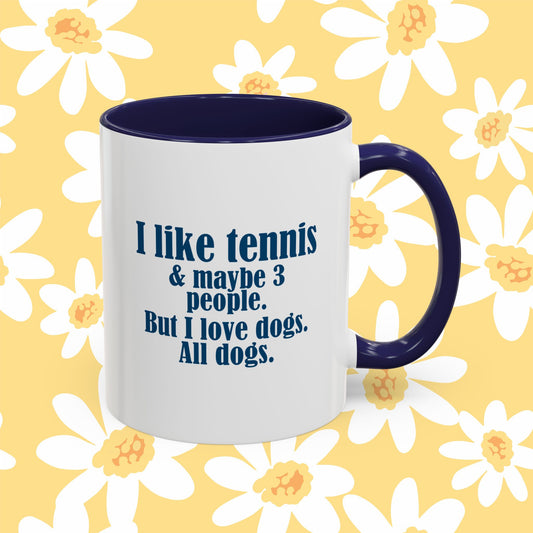 Mug - I Love Tennis and Dogs Coffee Mug (11, 15oz)