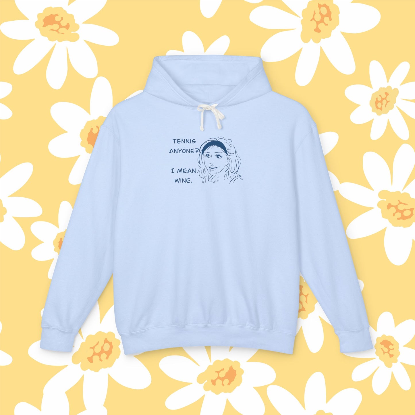 TENNIS ANYONE?  I MEAN WINE Unisex Tennis & Wine Hoodie - Playful Gift for Wine Lovers, Sports Enthusiasts, Casual Wear, Comfortable Attire, Funny Sweatshirt