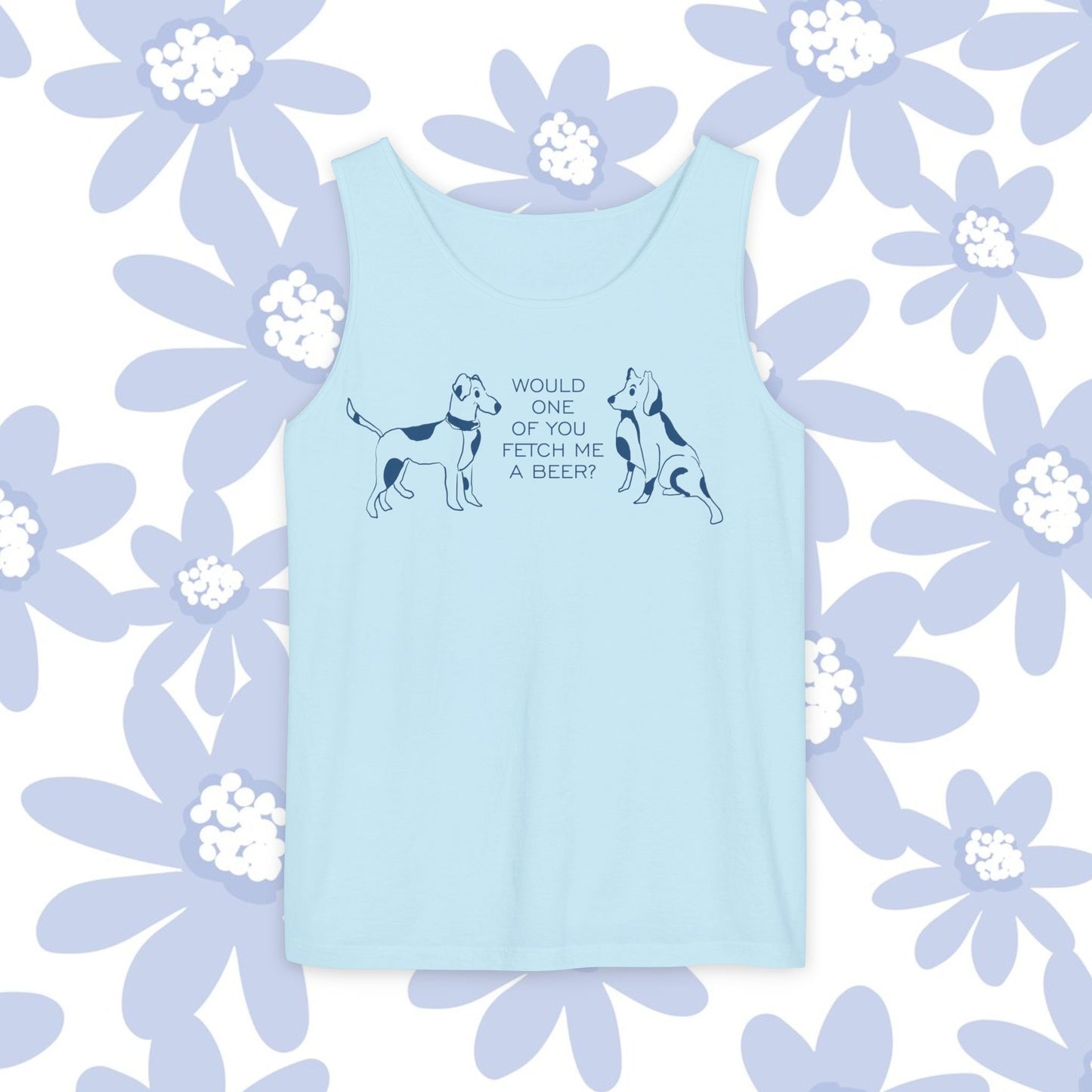 FETCH ME A BEER!  Playful Dog-Themed Tank Top, Funny Pet Lover Apparel, Gift for Dog Owners, Summer Casual Wear, Cute Animal Graphic Tee