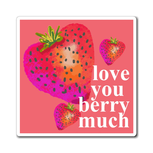 Love You Berry Much Magnet — Cute Strawberry Valentine Fridge Magnet