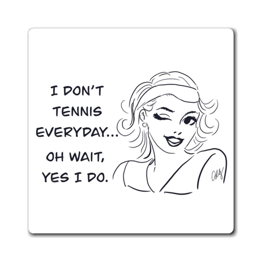 Tennis Humor Magnet, Funny Refrigerator Magnet, Gift for Tennis Lovers, Sports Kitchen Décor, Quirky Home Accessory