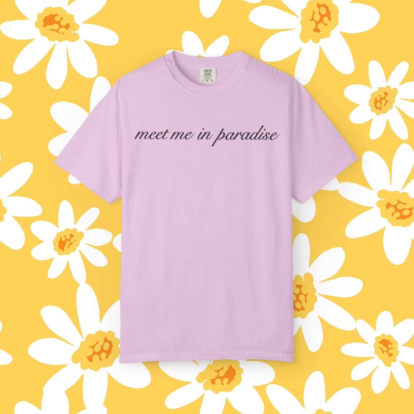 Meet Me In Paradise T-Shirt — Minimal Script Beach Vibe Tee