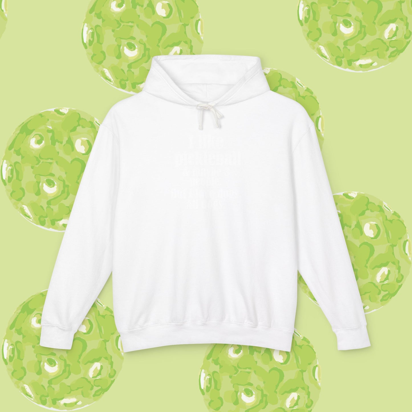 Pickleball & Dogs Hoodie — "I like pickleball and maybe three people, but I love all dogs."