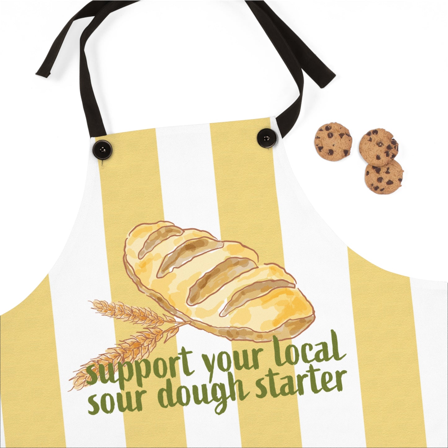 Apron — "Support Your Local Sour Dough Starter" Bakery Stripe Cooking Apron