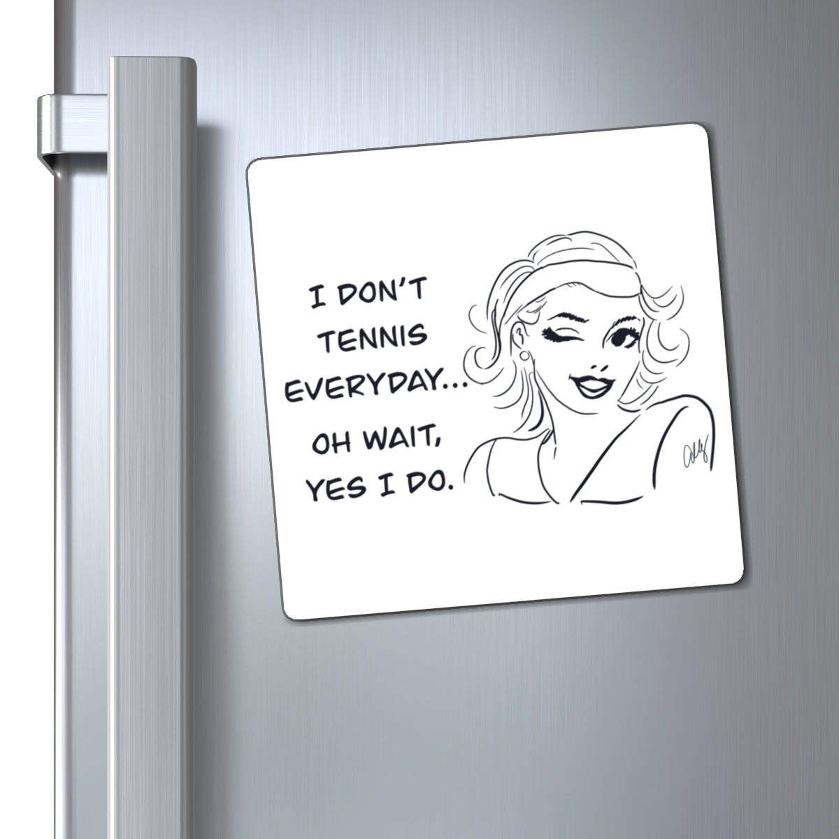 Tennis Humor Magnet, Funny Refrigerator Magnet, Gift for Tennis Lovers, Sports Kitchen Décor, Quirky Home Accessory