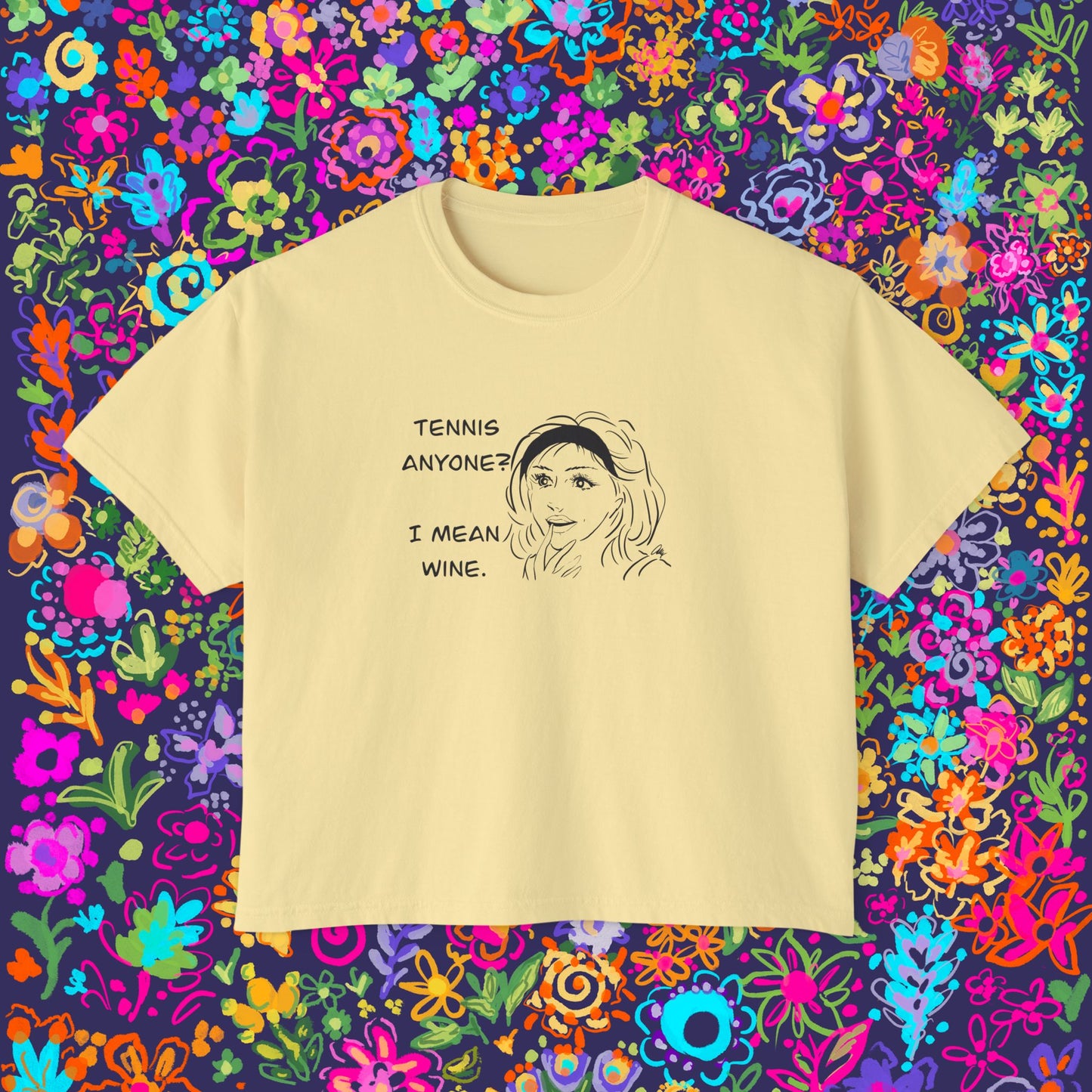 Women's Tee - Tennis Anyone I Mean Wine