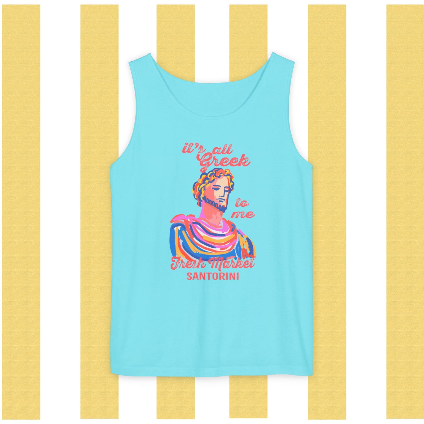 It's All Greek to Me!  Santorini-Inspired Fresh Market Unisex Tank Top, Casual Summer Wear, Beach Vibes, Travel Souvenir, Gift for Her, Vacation Apparel