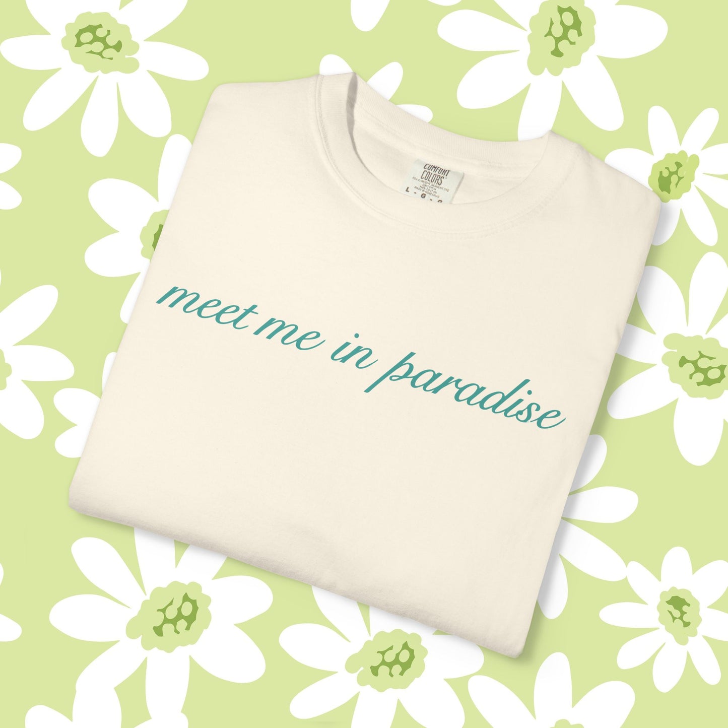 Meet Me In Paradise T-Shirt — Minimal Script Beach Vibe Tee
