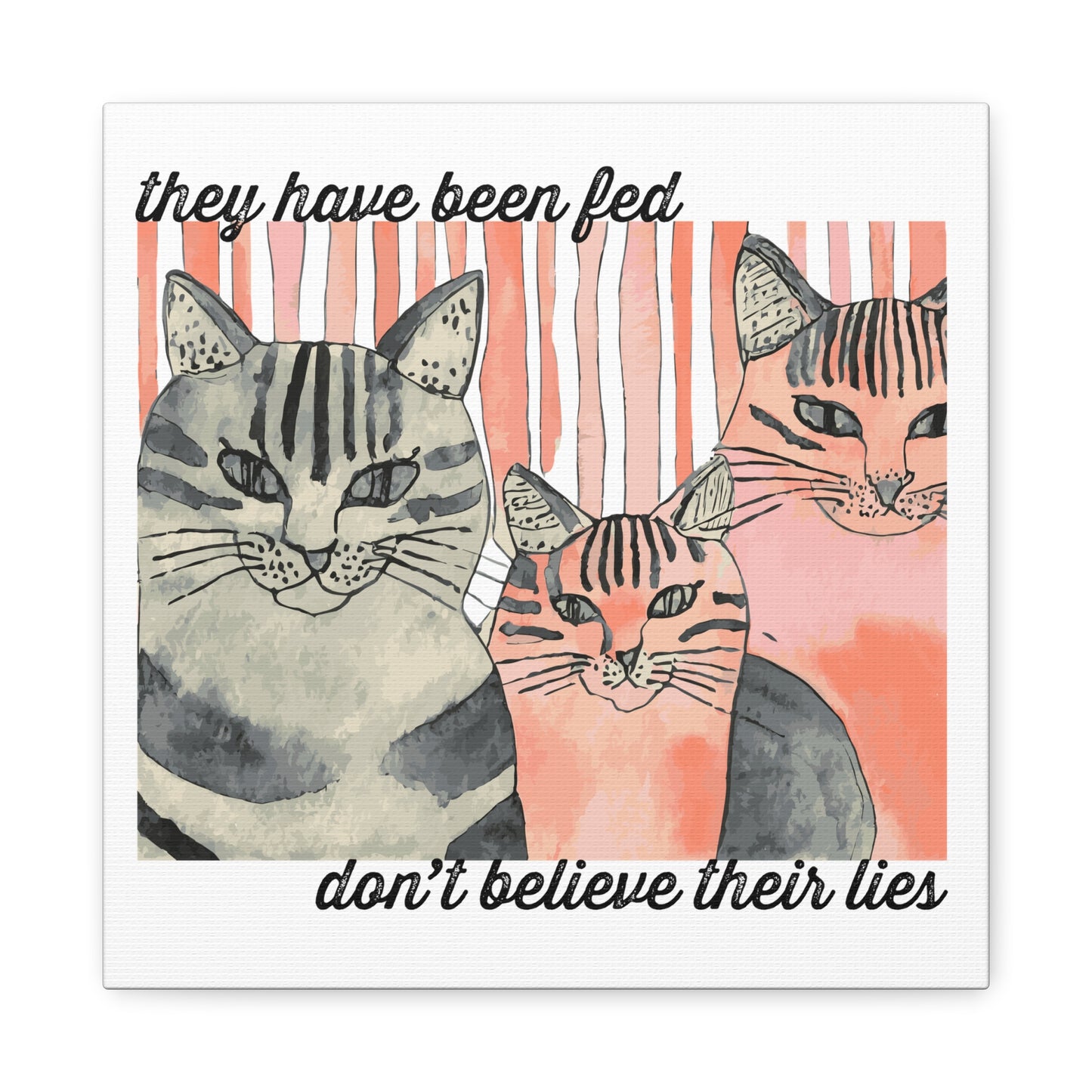 They Have Been Fed — Cat Wall Art Canvas