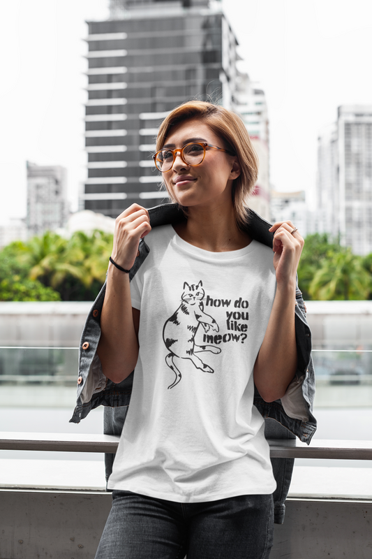 How Do You Like Meow? Garment-Dyed T-Shirt with Humorous Cat Design, Comfortable Everyday Wear, Perfect for Casual Outings, Gifts for all Cat Lovers, Spring Fashion, Relaxed Fit