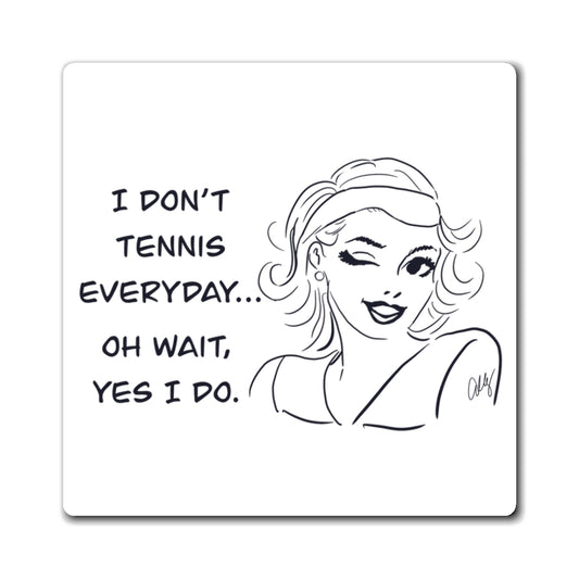Tennis Humor Magnet, Funny Refrigerator Magnet, Gift for Tennis Lovers, Sports Kitchen Décor, Quirky Home Accessory