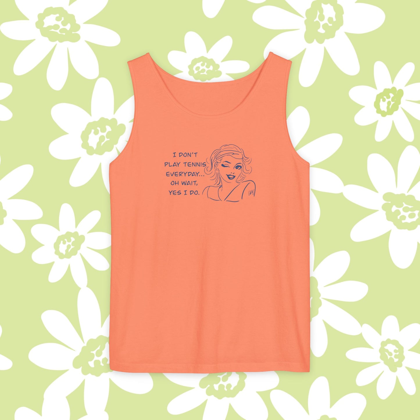 Tennis Addict...I Don't Play Tennis Everyday...Yes I do! Women's  Tank Top, Sports Lover, Summer, Shirts, Tennis Player Gift