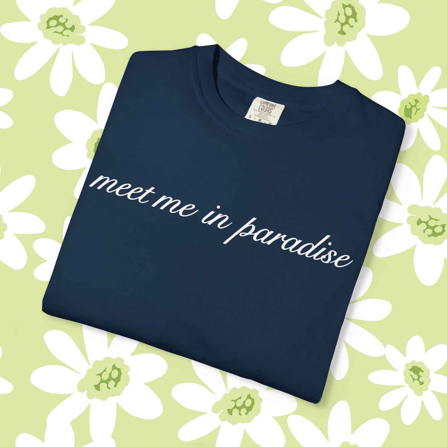 Meet Me In Paradise T-Shirt — Minimal Script Beach Vibe Tee