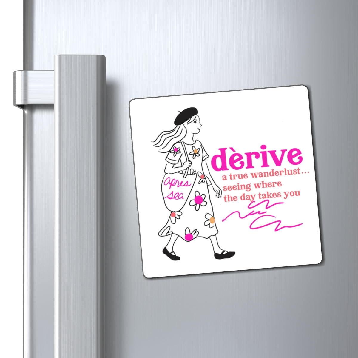 Derive Wanderlust Magnet — 'a true wanderlust... seeing where the day takes you' Refrigerator Magnet