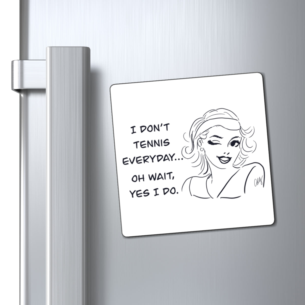 Tennis Humor Magnet, Funny Refrigerator Magnet, Gift for Tennis Lovers, Sports Kitchen Décor, Quirky Home Accessory