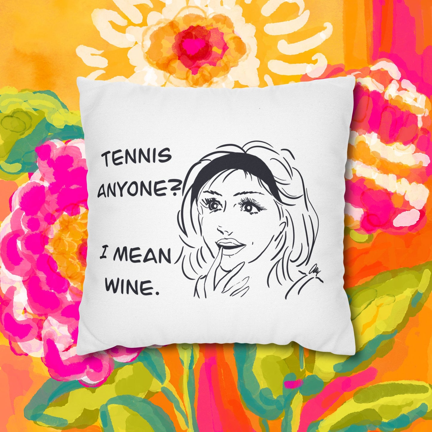 Wine Lover's Quote Pillowcase, Funny Home Decor, Gift for Friends, Tennis Themed gift by Love, Ally