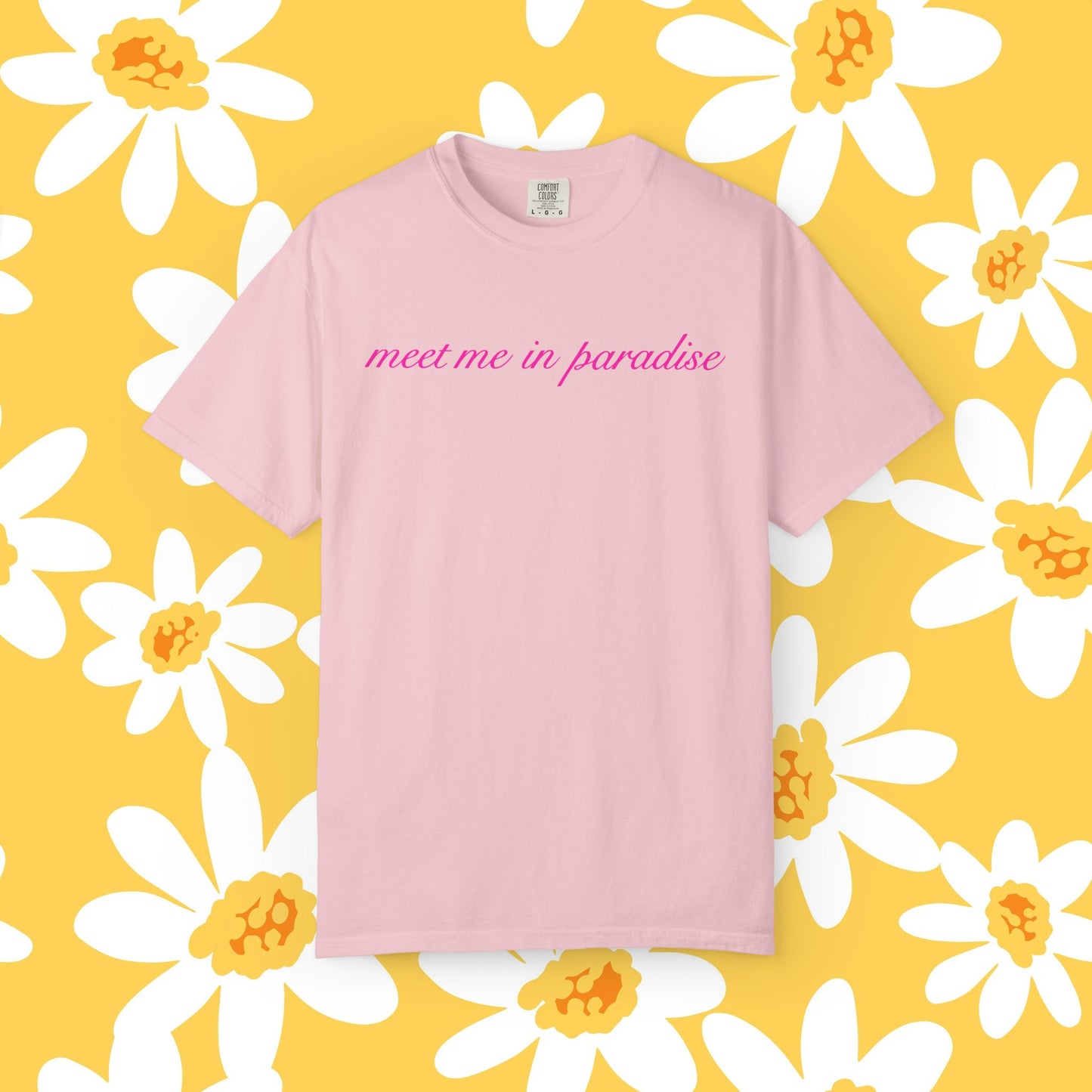Meet Me In Paradise T-Shirt — Minimal Script Beach Vibe Tee