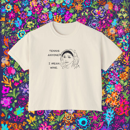 Women's Tee - Tennis Anyone I Mean Wine