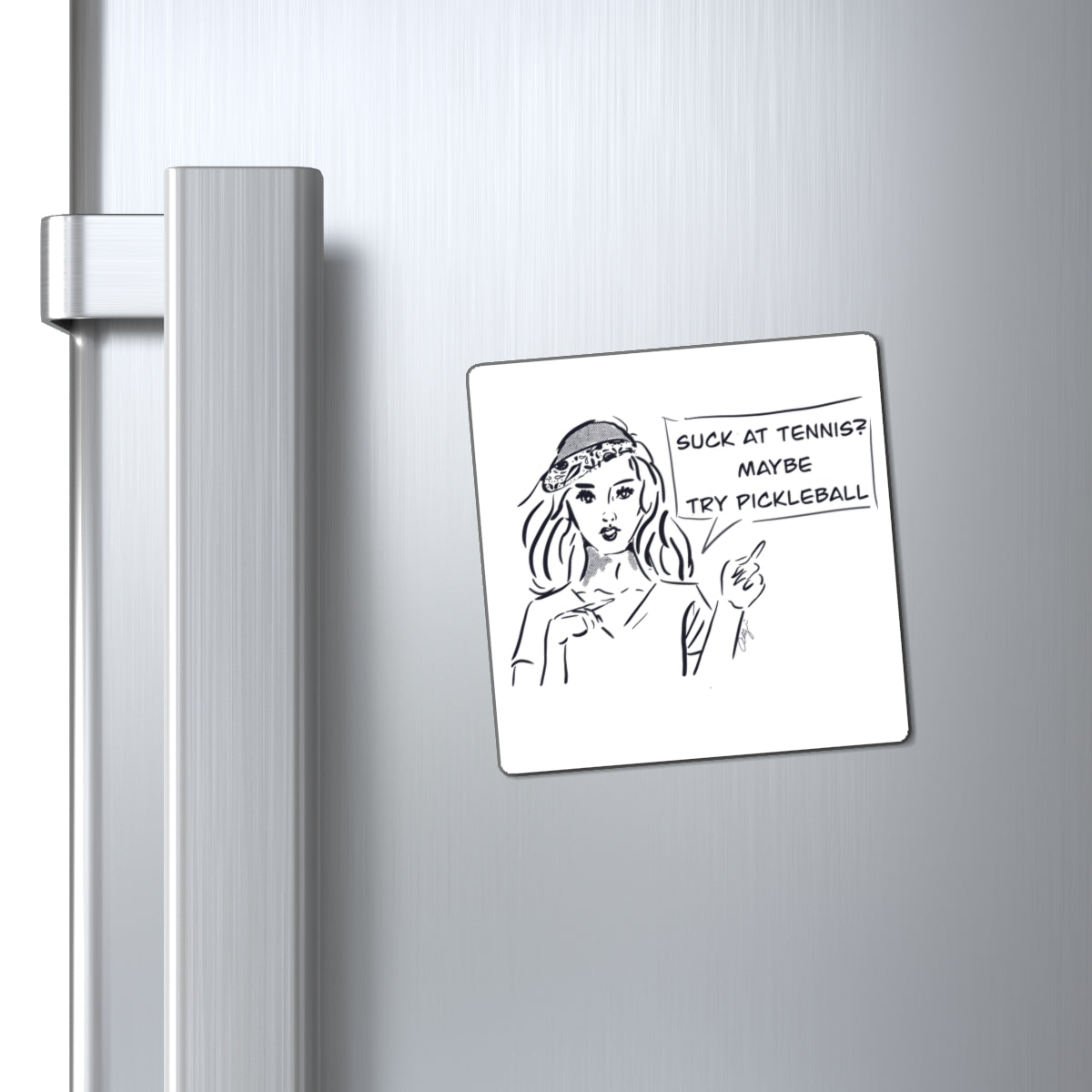 Pickleball Funny Quote Magnet — "Suck at Tennis? Maybe Try Pickleball" Refrigerator Magnet