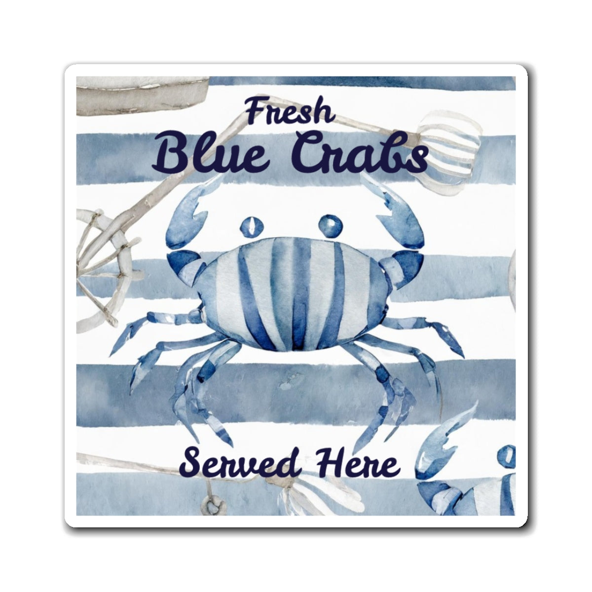 Blue Crab Kitchen Magnet — "Fresh Blue Crabs Served Here" Nautical Coastal Decor
