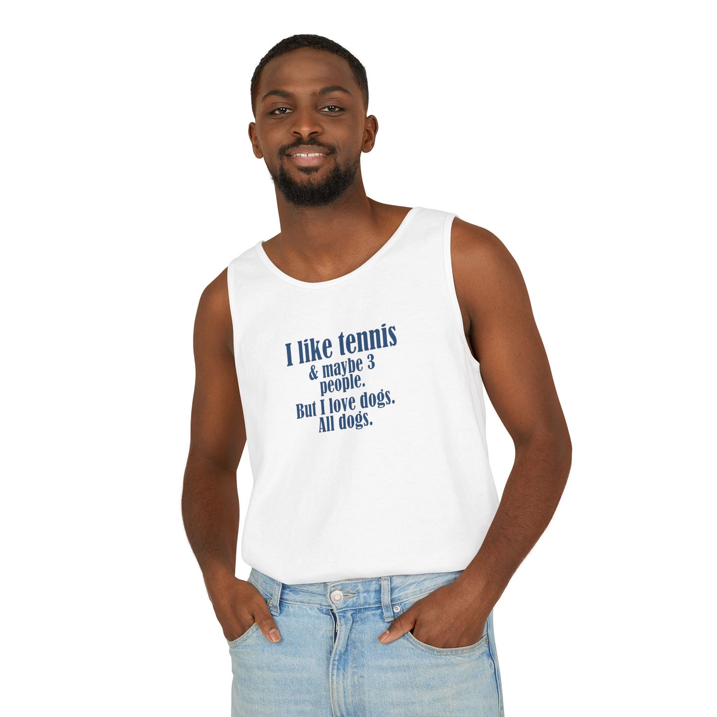 "I like tennis & maybe 3 people. But I love dogs. All Dogs" Dog-Loving Tennis Unisex Tank Top, Casual Summer Wear, Gift for Dog Owners, Funny Summer Tank, Pet Lover Apparel