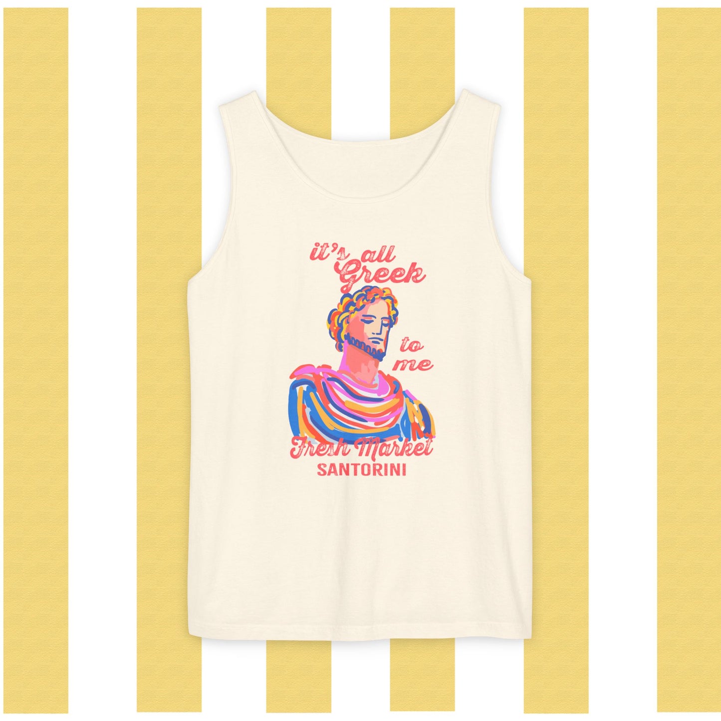 It's All Greek to Me!  Santorini-Inspired Fresh Market Unisex Tank Top, Casual Summer Wear, Beach Vibes, Travel Souvenir, Gift for Her, Vacation Apparel