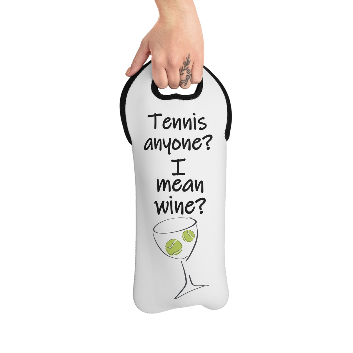 Wine Tote — "Tennis anyone? I mean wine?" Funny Wine Bottle Carrier
