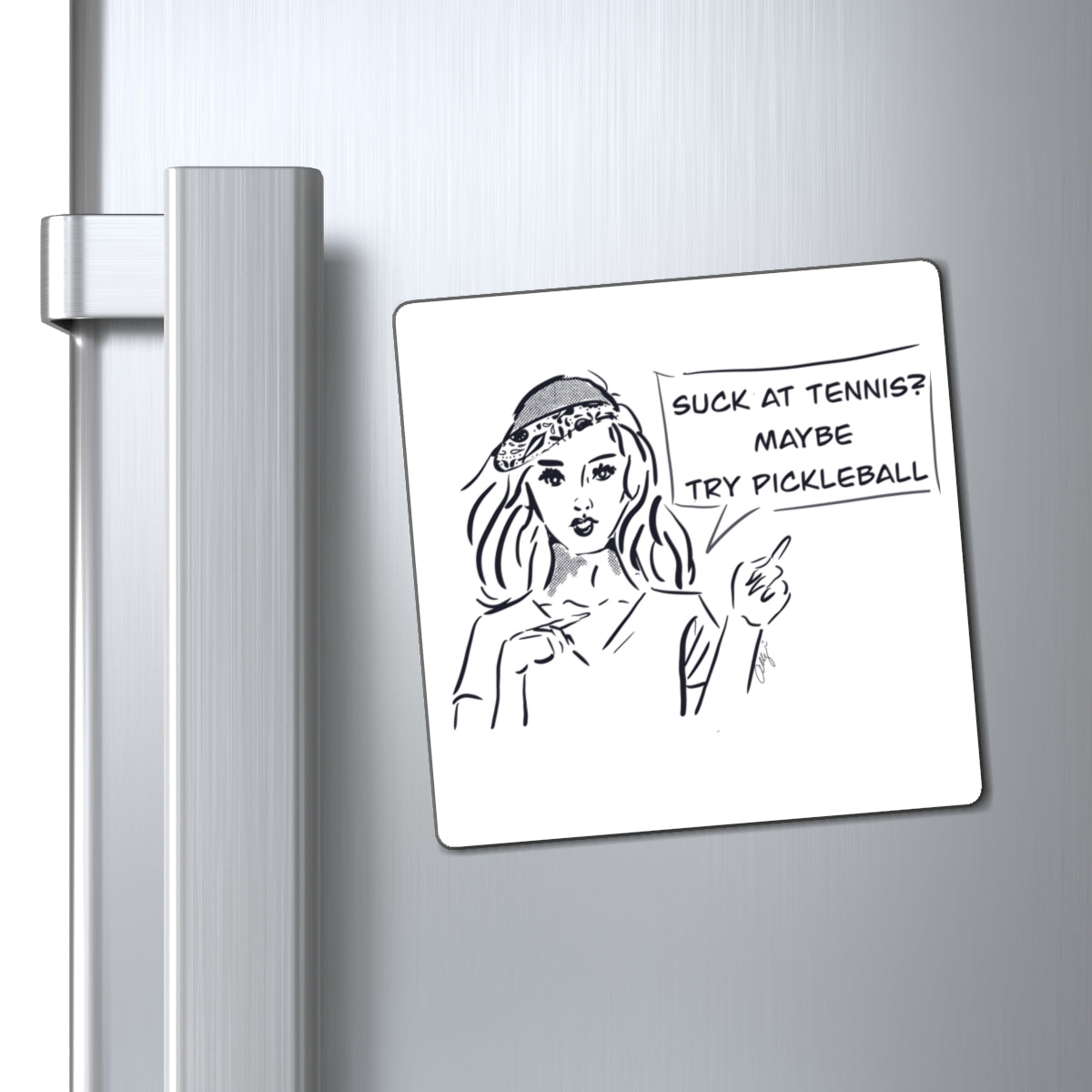 Pickleball Funny Quote Magnet — "Suck at Tennis? Maybe Try Pickleball" Refrigerator Magnet