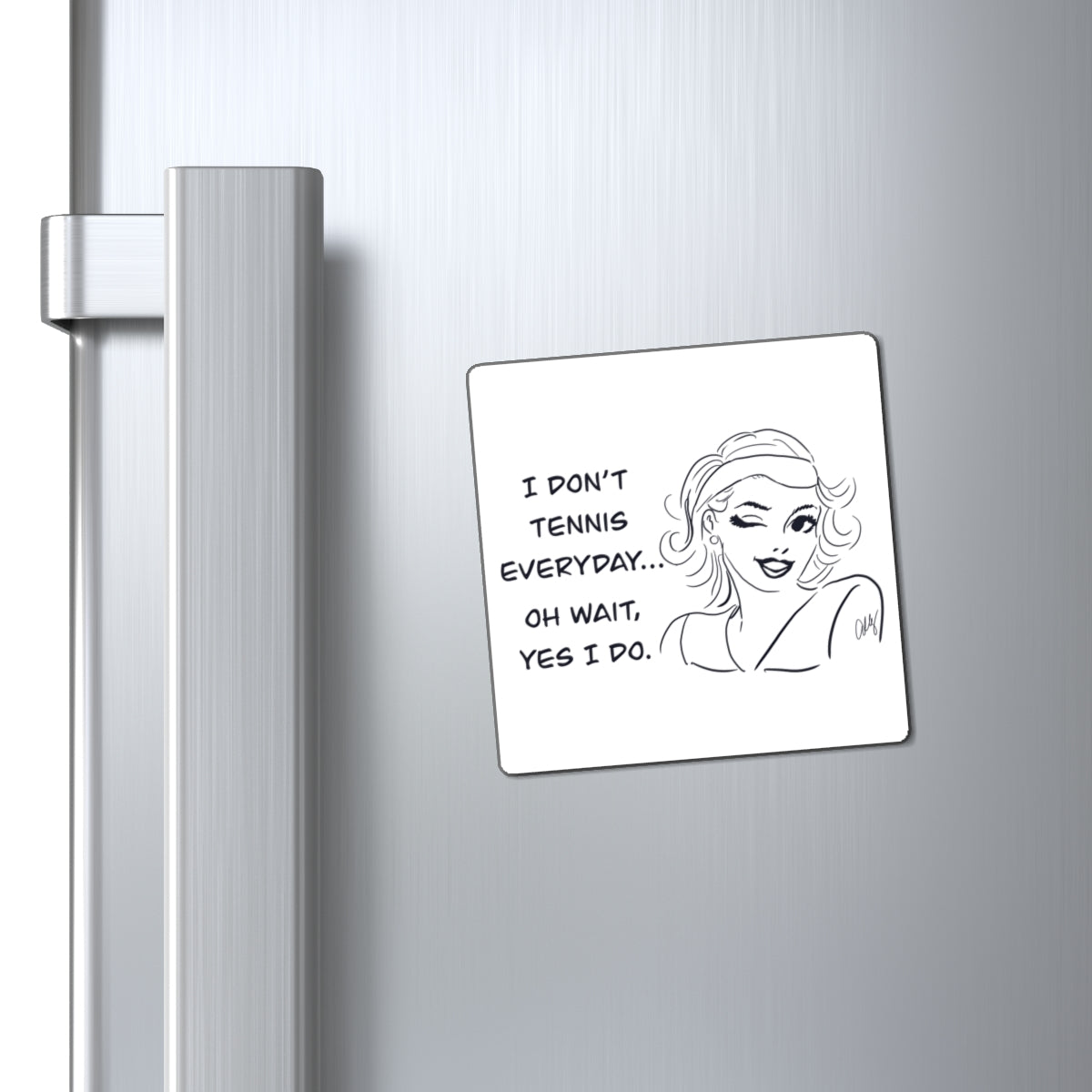 Tennis Humor Magnet, Funny Refrigerator Magnet, Gift for Tennis Lovers, Sports Kitchen Décor, Quirky Home Accessory